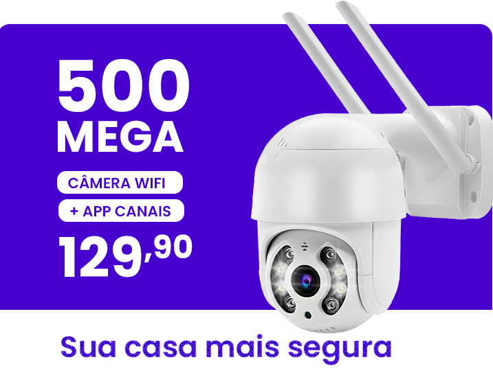 planos de internet fibra óptica com câmera